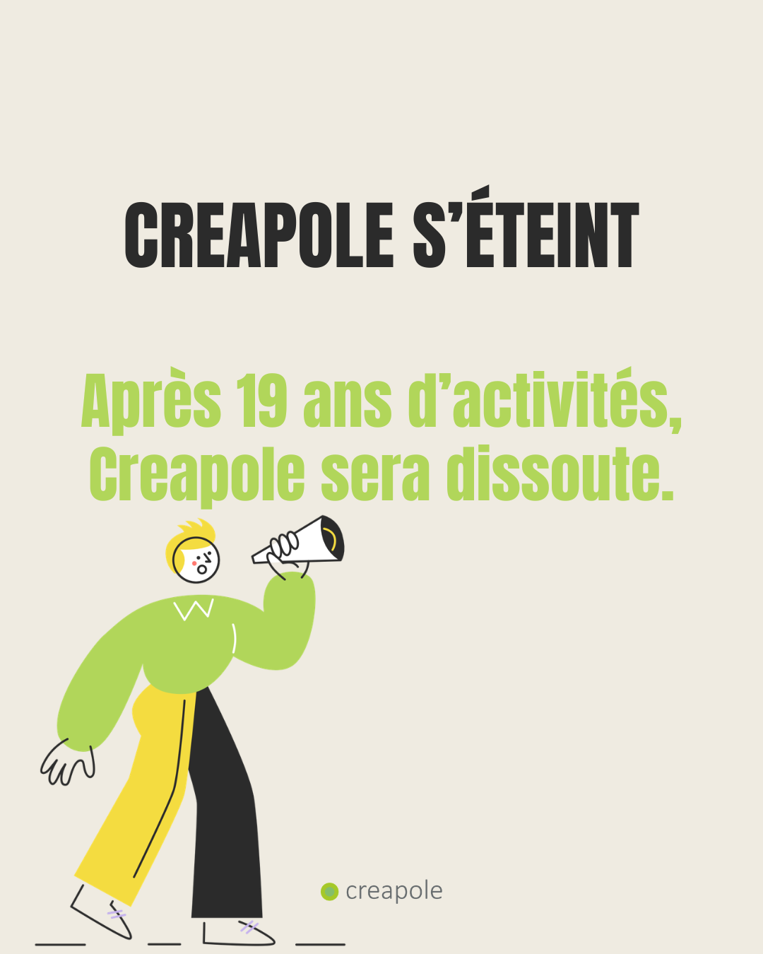 Creapole SA clôture ses activités
